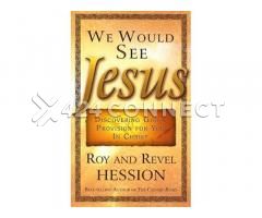 We would see Jesus