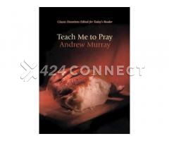 Teach me to Pray